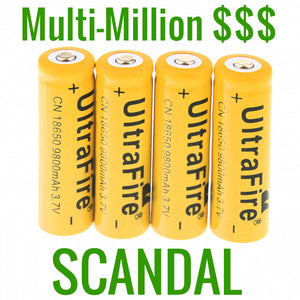 Multi-Million Dollar Scandal - Ultrafire 9800mah 18650 Lithium Ion Batteries