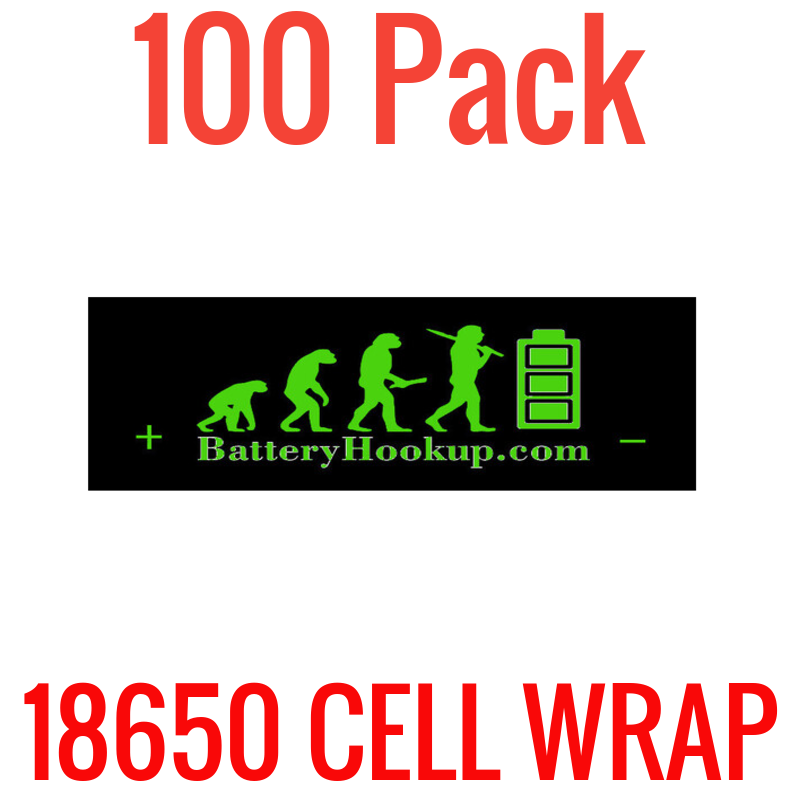 100 Pack Battery Hookup 18650 Cell Wrap