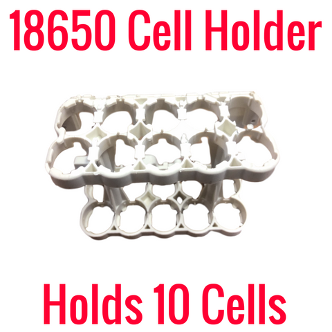 18650 Cell Holder *10 Cells*