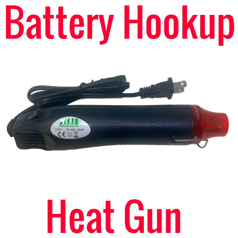 Battery Hookup Heat Gun